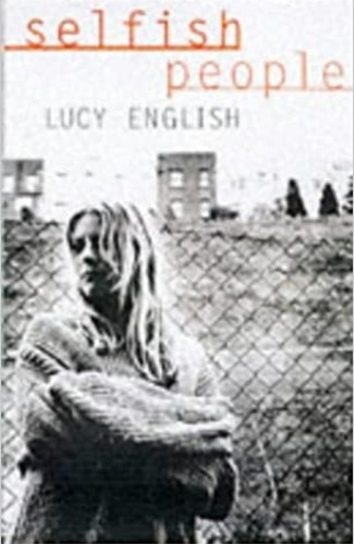 Selfish People Lucy English